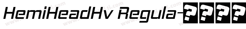 HemiHeadHv Regula字体转换